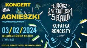 Organizują koncert dla Agnieszki 